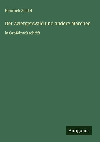 Der Zwergenwald und andere Märchen