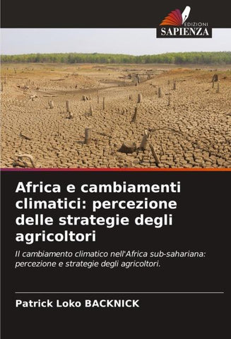 Africa e cambiamenti climatici: percezione delle strategie degli agricoltori