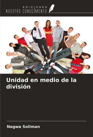 Unidad en medio de la división