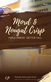 Mord & Nougat Crisp