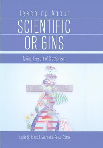 Teaching about Scientific Origins
