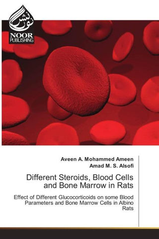 Different Steroids, Blood Cells and Bone Marrow in Rats