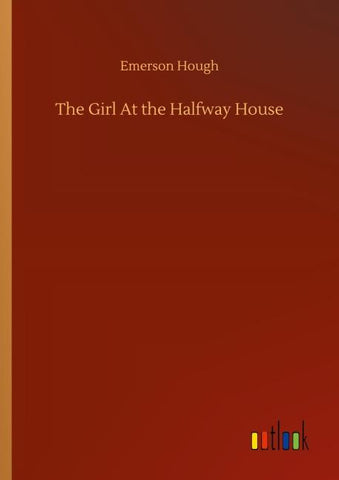 The Girl At the Halfway House