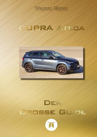 CUPRA Ateca - Der große Guide  (SW)
