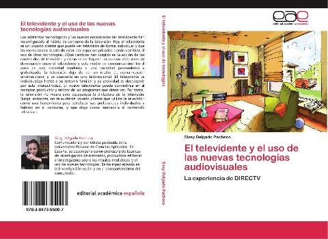 El televidente y el uso de las nuevas tecnologías audiovisuales