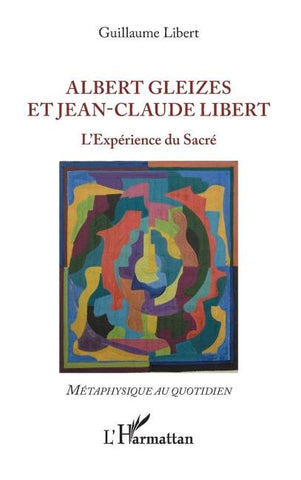 Albert Gleizes et Jean-Claude Libert