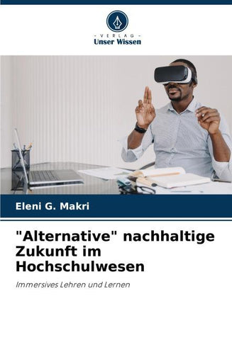 "Alternative" nachhaltige Zukunft im Hochschulwesen