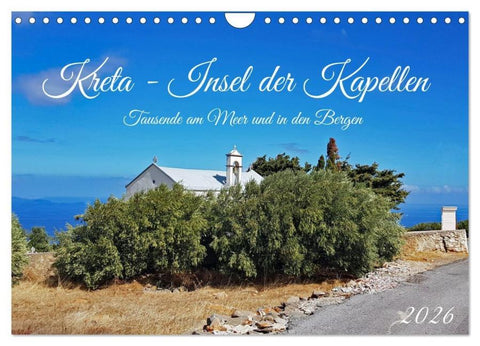 Kreta - Insel der Kapellen (Wandkalender 2026 DIN A4 quer), CALVENDO Monatskalender