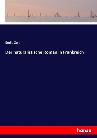 Der naturalistische Roman in Frankreich