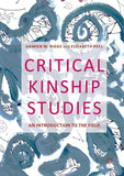 Critical Kinship Studies
