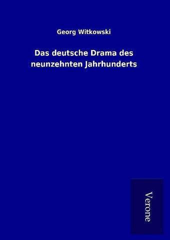 Das deutsche Drama des neunzehnten Jahrhunderts
