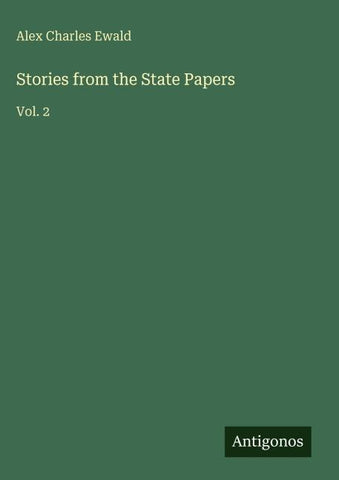 Stories from the State Papers