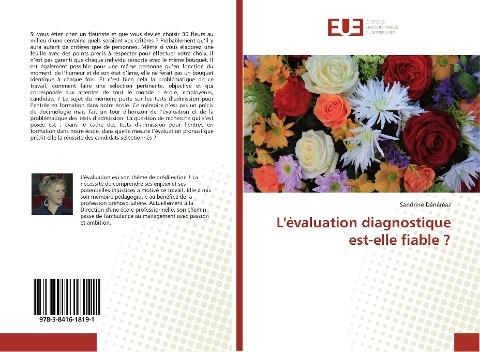 L'évaluation diagnostique est-elle fiable ?