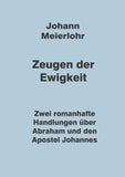 Zeugen der Ewigkeit