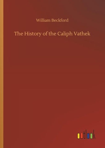 The History of the Caliph Vathek