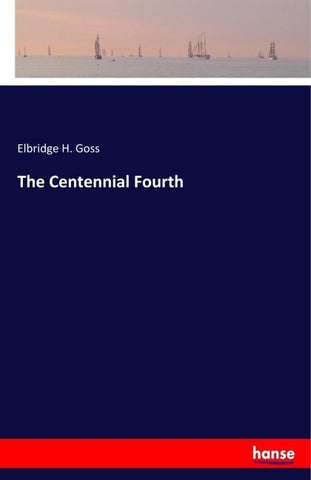 The Centennial Fourth