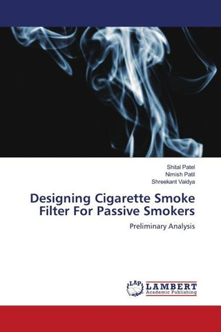 Designing Cigarette Smoke Filter For Passive Smokers