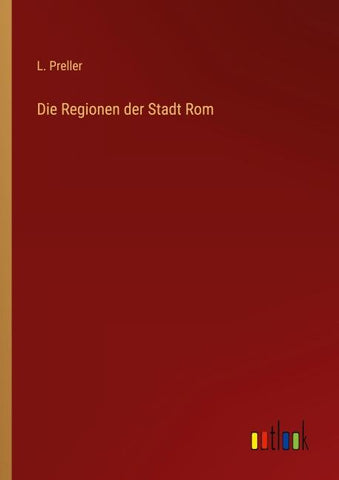 Die Regionen der Stadt Rom