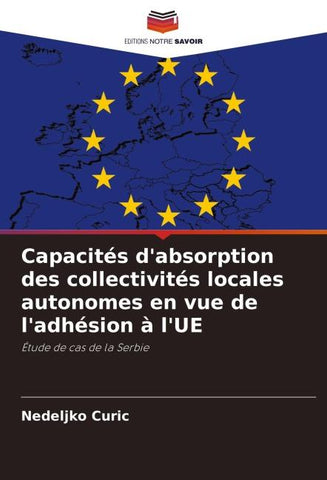 Capacités d'absorption des collectivités locales autonomes en vue de l'adhésion à l'UE