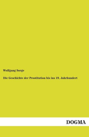 Die Geschichte der Prostitution bis ins 19. Jahrhundert
