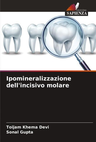 Ipomineralizzazione dell'incisivo molare