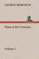 Diana of the Crossways - Volume 5