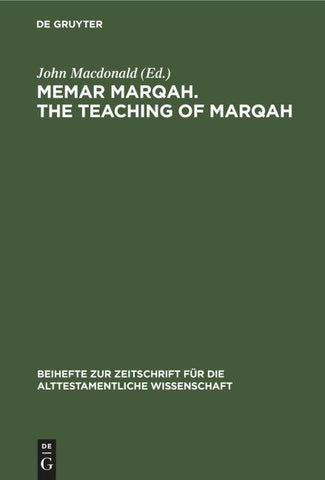 Memar Marqah. The Teaching of Marqah