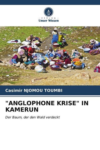 "ANGLOPHONE KRISE" IN KAMERUN