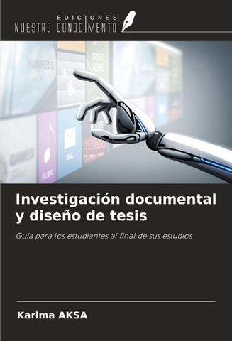 Investigación documental y diseño de tesis