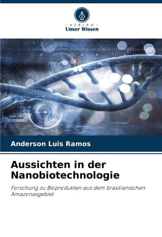 Aussichten in der Nanobiotechnologie