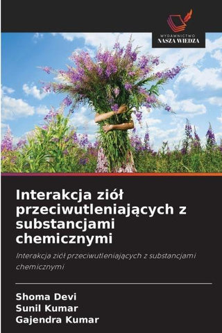 Interakcja zió¿ przeciwutleniaj¿cych z substancjami chemicznymi