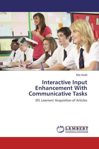 Interactive Input Enhancement With Communicative Tasks