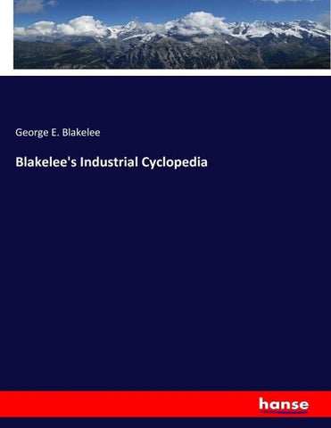 Blakelee's Industrial Cyclopedia