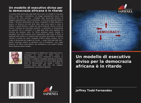 Un modello di esecutivo diviso per la democrazia africana è in ritardo