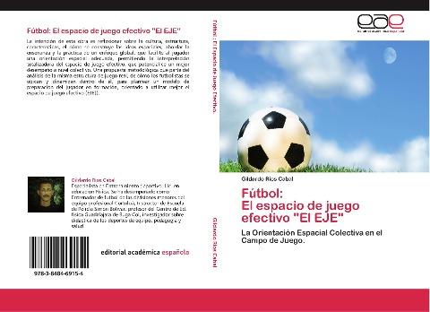 Fútbol: El espacio de juego efectivo "El EJE"