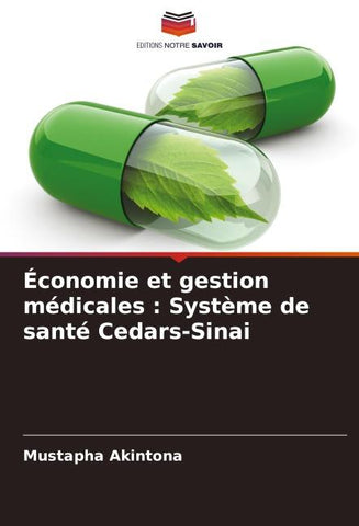 Économie et gestion médicales : Système de santé Cedars-Sinai
