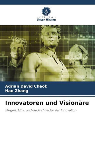 Innovatoren und Visionäre