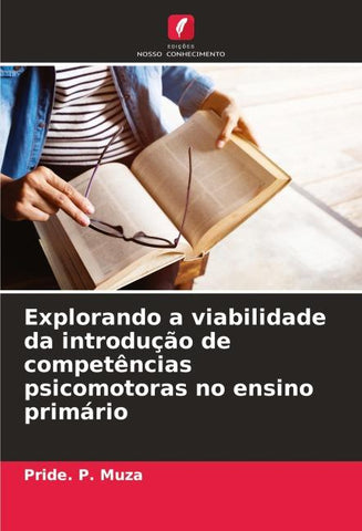 Explorando a viabilidade da introdução de competências psicomotoras no ensino primário