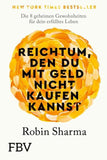 Reichtum, den du mit Geld nicht kaufen kannst