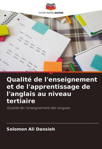 Qualité de l'enseignement et de l'apprentissage de l'anglais au niveau tertiaire