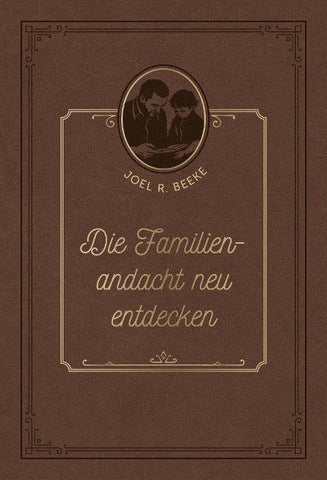 Die Familienandacht neu entdecken
