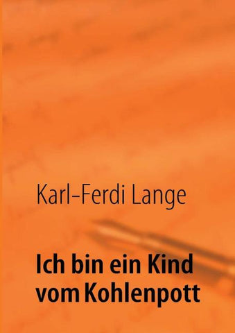 Ich bin ein Kind vom Kohlenpott