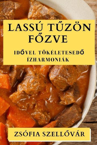 Lassú T¿zön F¿zve