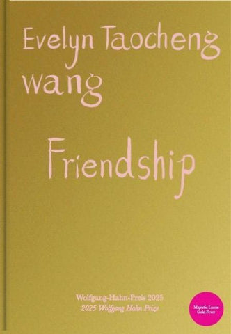 Evelyn Taocheng Wang. Friendship
