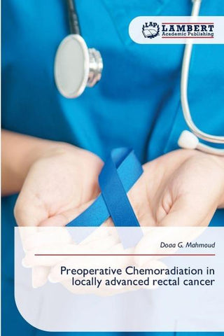 Preoperative Chemoradiation in locally advanced rectal cancer