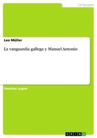 La vanguardia gallega y Manuel Antonio