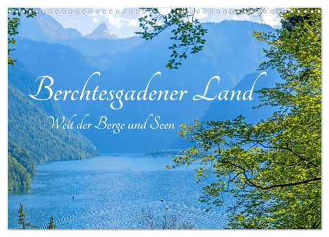 Berchtesgadener Land - Welt der Berge und Seen (Wandkalender 2026 DIN A3 quer), CALVENDO Monatskalender