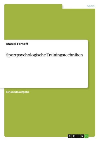 Sportpsychologische Trainingstechniken