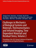 Challenges in Mechanics of Biological Systems and Materials, Thermomechanics and Infrared Imaging, Time Dependent Materials and Residual Stress, Volume 2