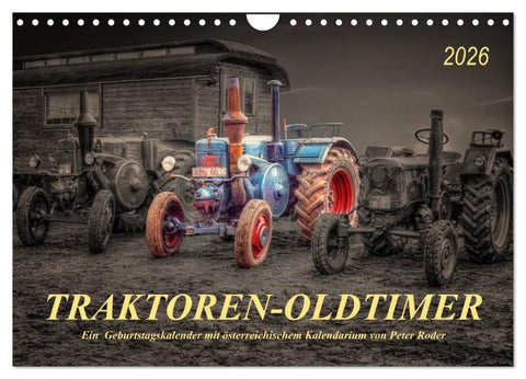 Traktoren - Oldtimer (Wandkalender 2026 DIN A4 quer), CALVENDO Monatskalender